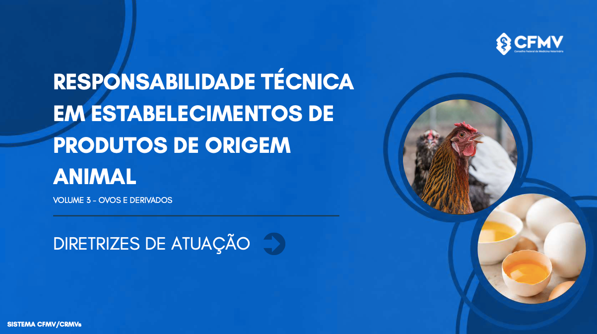 RESPONSABILIDADE TÉCNICA EM ESTABELECIMENTOS DE PRODUTOS DE ORIGEM ANIMAL - OVOS E DERIVADOS