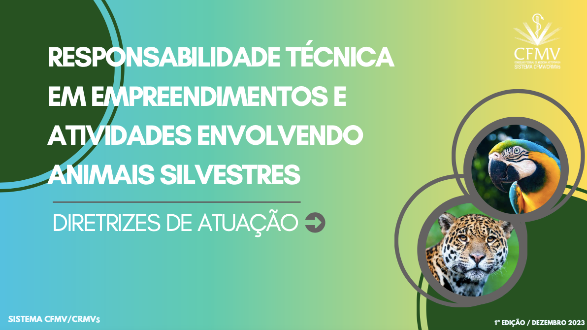 RESPONSABILIDADE TÉCNICA EM EMPREENDIMENTOS E ATIVIDADES ENVOLVENDO ANIMAIS SILVESTRES